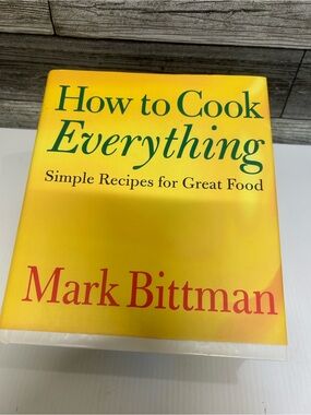Mark Bittman How to Cook Everything Hardcover Cookbook Dust Jacket